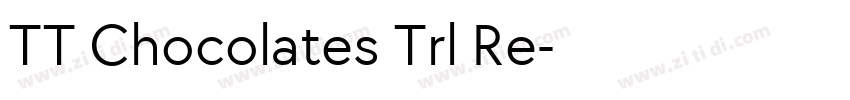 TT Chocolates Trl Re字体转换